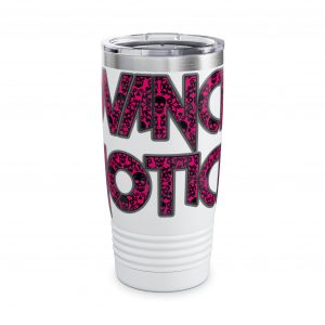 Advanced Notice PINK GOTHIC Ringneck Tumbler, 20oz
